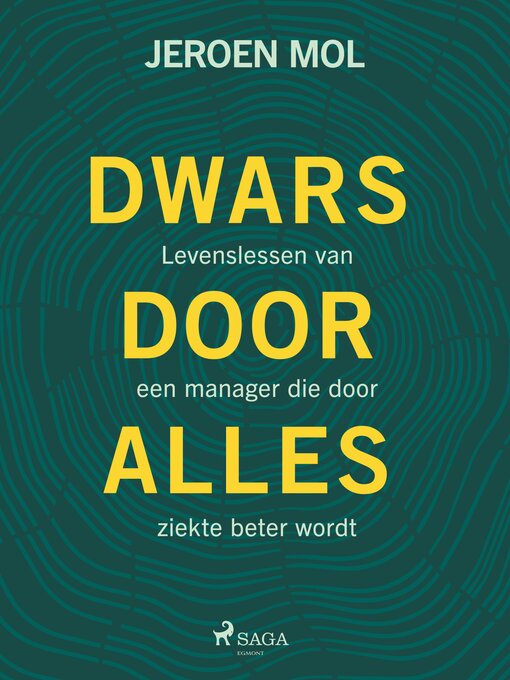 Title details for Dwars door alles heen by Jeroen Mol - Available